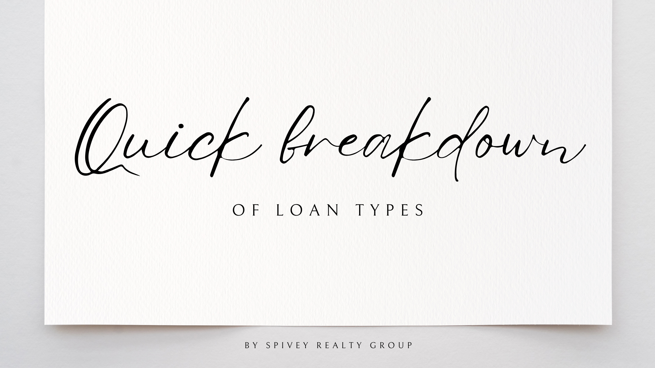 Quick break down on loan types