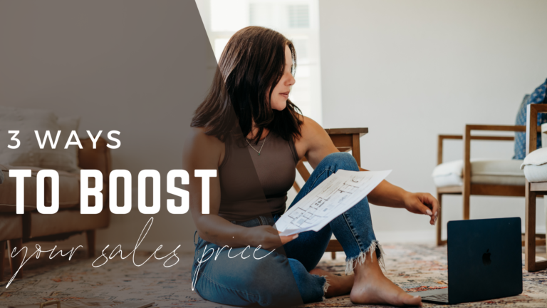 3 ways to boost your sales price